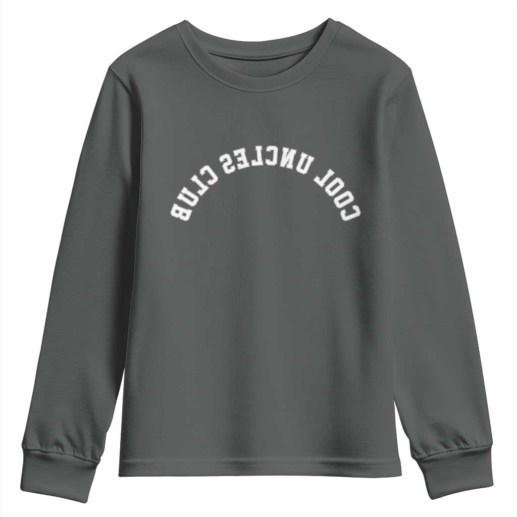 Cool Uncles Club Youth Sweatshirt Gifts For Uncle Retro Upside Down Text