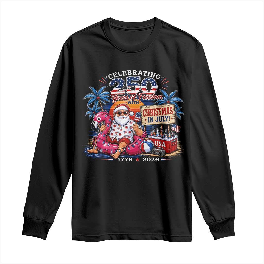 Christmas In July 250 Years 1776 2026 Patriotic Santa Flamingo Float Summer Xmas Long Sleeve Shirt
