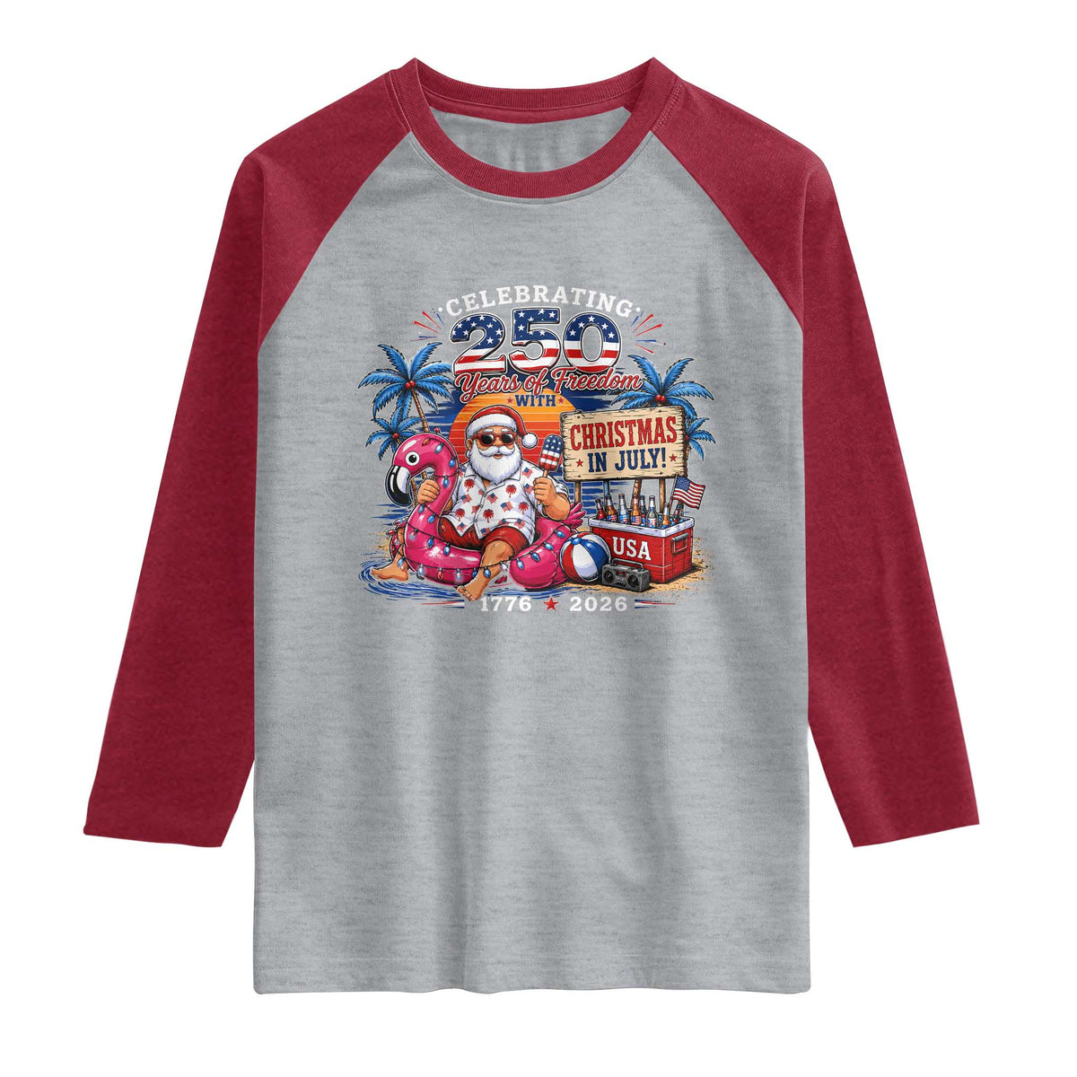 Christmas In July 250 Years 1776 2026 Patriotic Santa Flamingo Float Summer Xmas Raglan Shirt