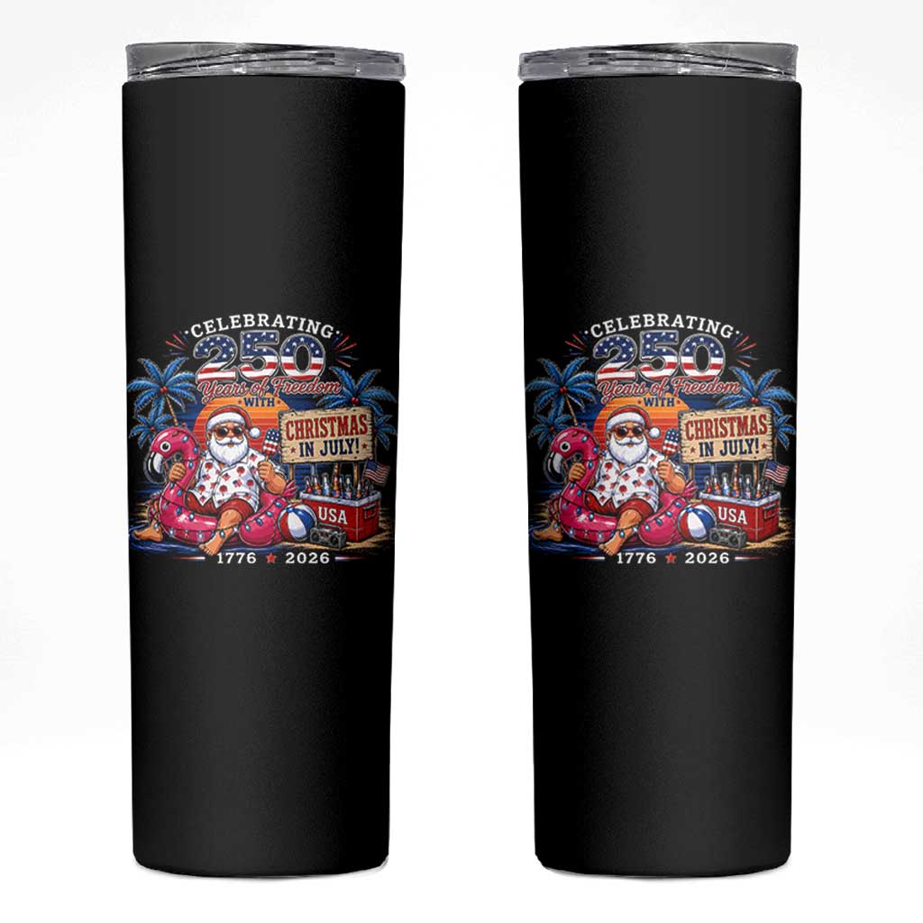 Christmas In July 250 Years 1776 2026 Patriotic Santa Flamingo Float Summer Xmas Skinny Tumbler