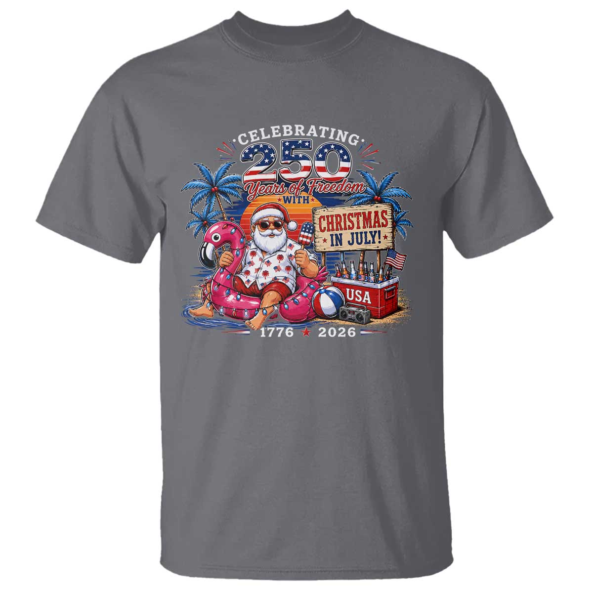 Christmas In July 250 Years 1776 2026 Patriotic Santa Flamingo Float Summer Xmas T Shirt