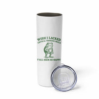 Sarcastic Overthinking Frog Coffee Meme Skinny Tumbler Wish I Lacked Critical Thinking Skills Y'all Seem So Happy