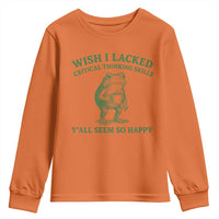 Sarcastic Overthinking Frog Coffee Meme Youth Sweatshirt Wish I Lacked Critical Thinking Skills Y'all Seem So Happy