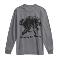 Jimothy Eat World Funny Viral Raccoon Seattle Trash Panda Long Sleeve Shirt