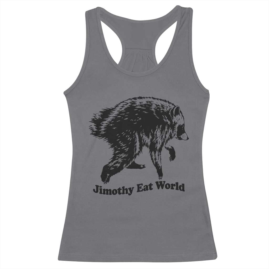 Jimothy Eat World Funny Viral Raccoon Seattle Trash Panda Racerback Tank Top