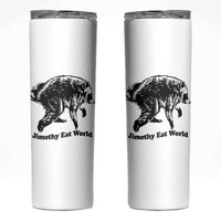 Jimothy Eat World Funny Viral Raccoon Seattle Trash Panda Skinny Tumbler