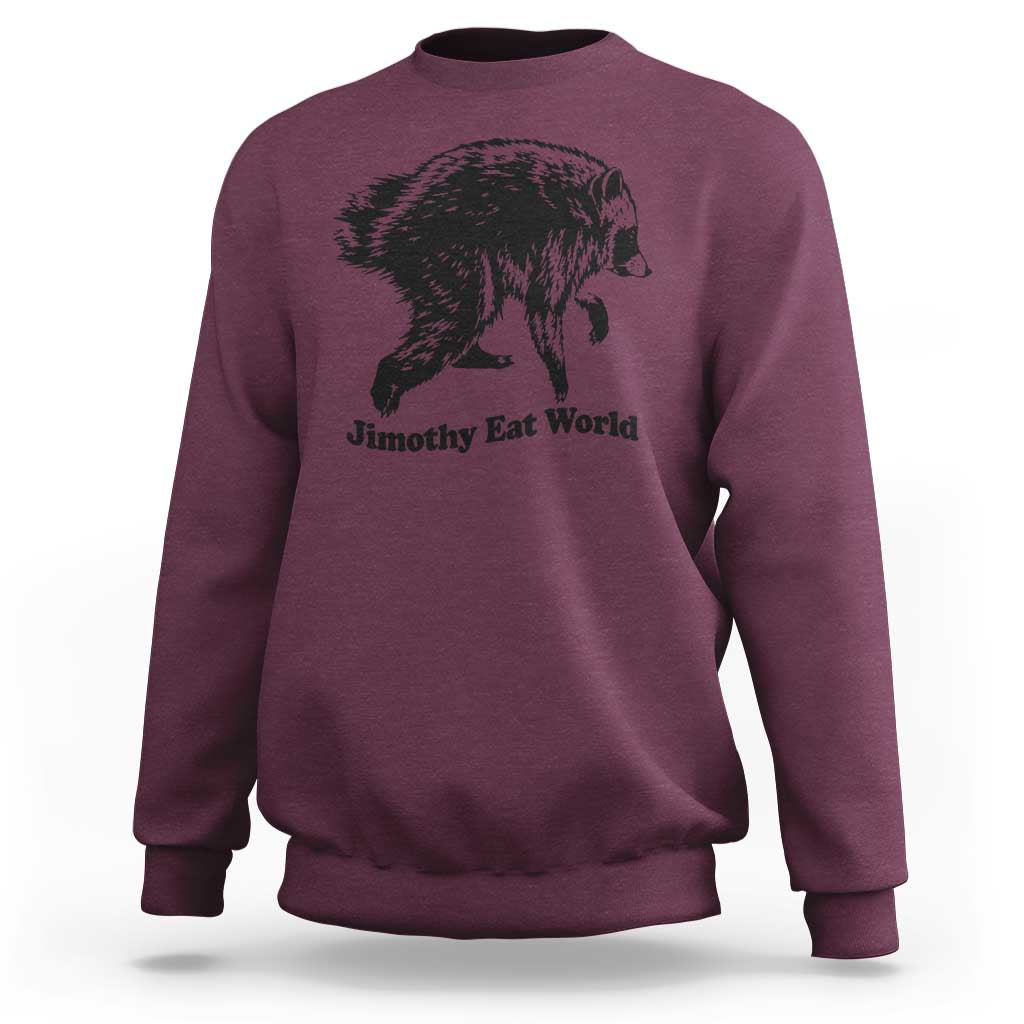 Jimothy Eat World Funny Viral Raccoon Seattle Trash Panda Sweatshirt