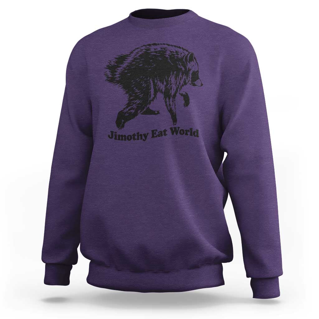 Jimothy Eat World Funny Viral Raccoon Seattle Trash Panda Sweatshirt