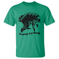 Jimothy Eat World Funny Viral Raccoon Seattle Trash Panda T Shirt