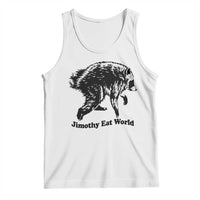 Jimothy Eat World Funny Viral Raccoon Seattle Trash Panda Tank Top