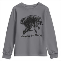 Jimothy Eat World Funny Viral Raccoon Seattle Trash Panda Youth Sweatshirt