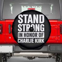 Stand Strong in Honor of Charlie Kirk Spare Tire Cover - Wonder Print Shop
