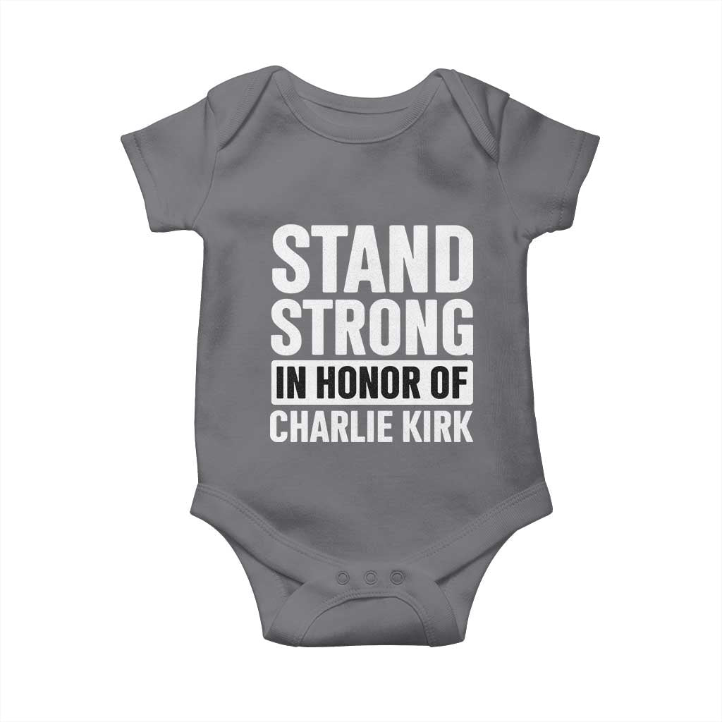 Stand Strong in Honor of Charlie Kirk Baby Onesie - Wonder Print Shop