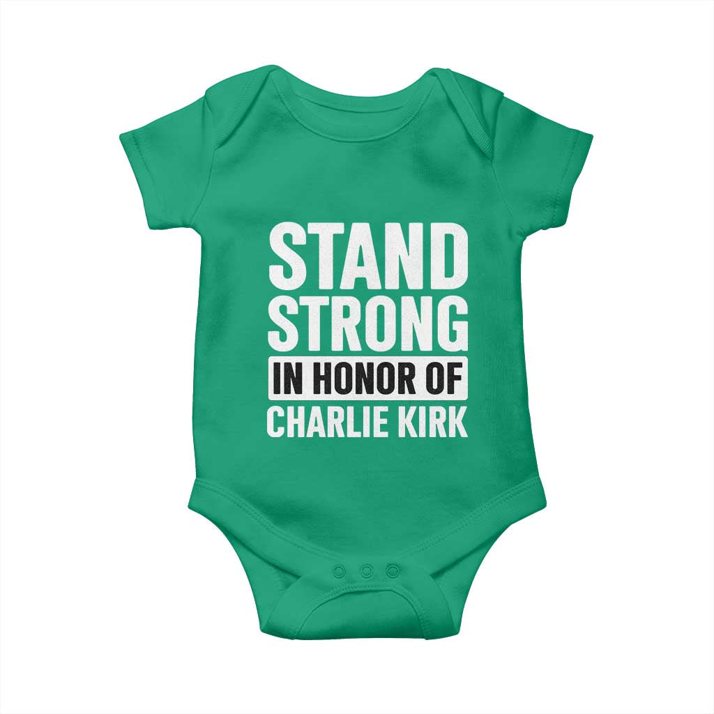 Stand Strong in Honor of Charlie Kirk Baby Onesie - Wonder Print Shop