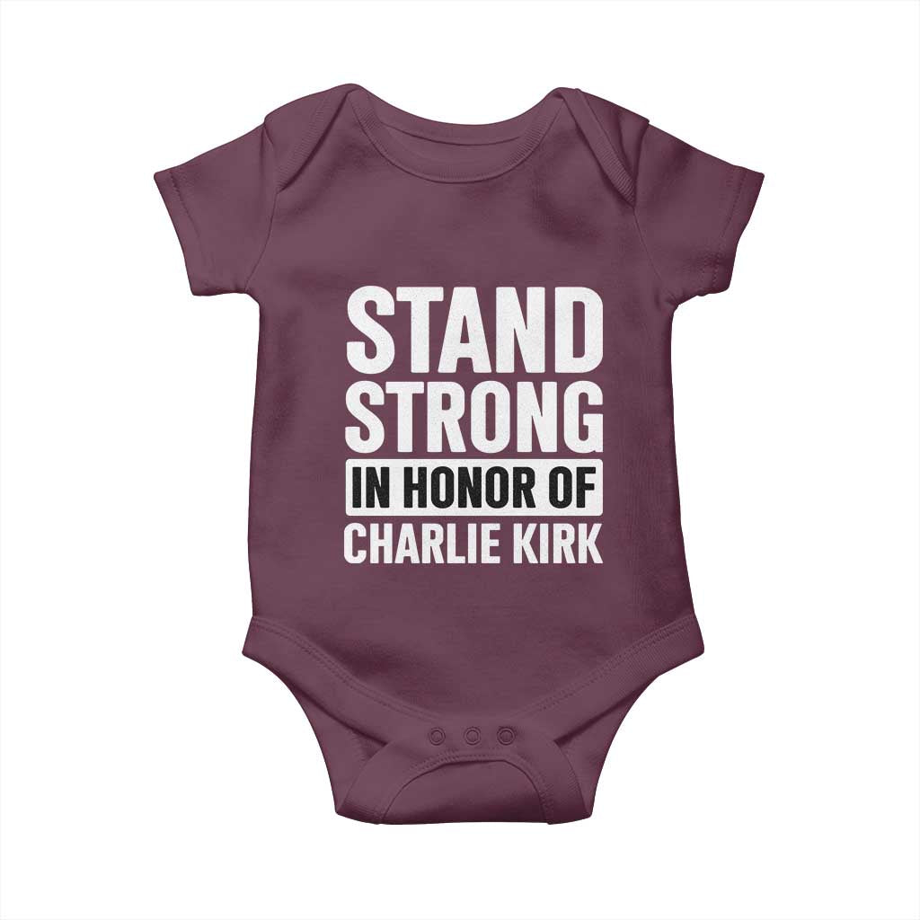 Stand Strong in Honor of Charlie Kirk Baby Onesie - Wonder Print Shop
