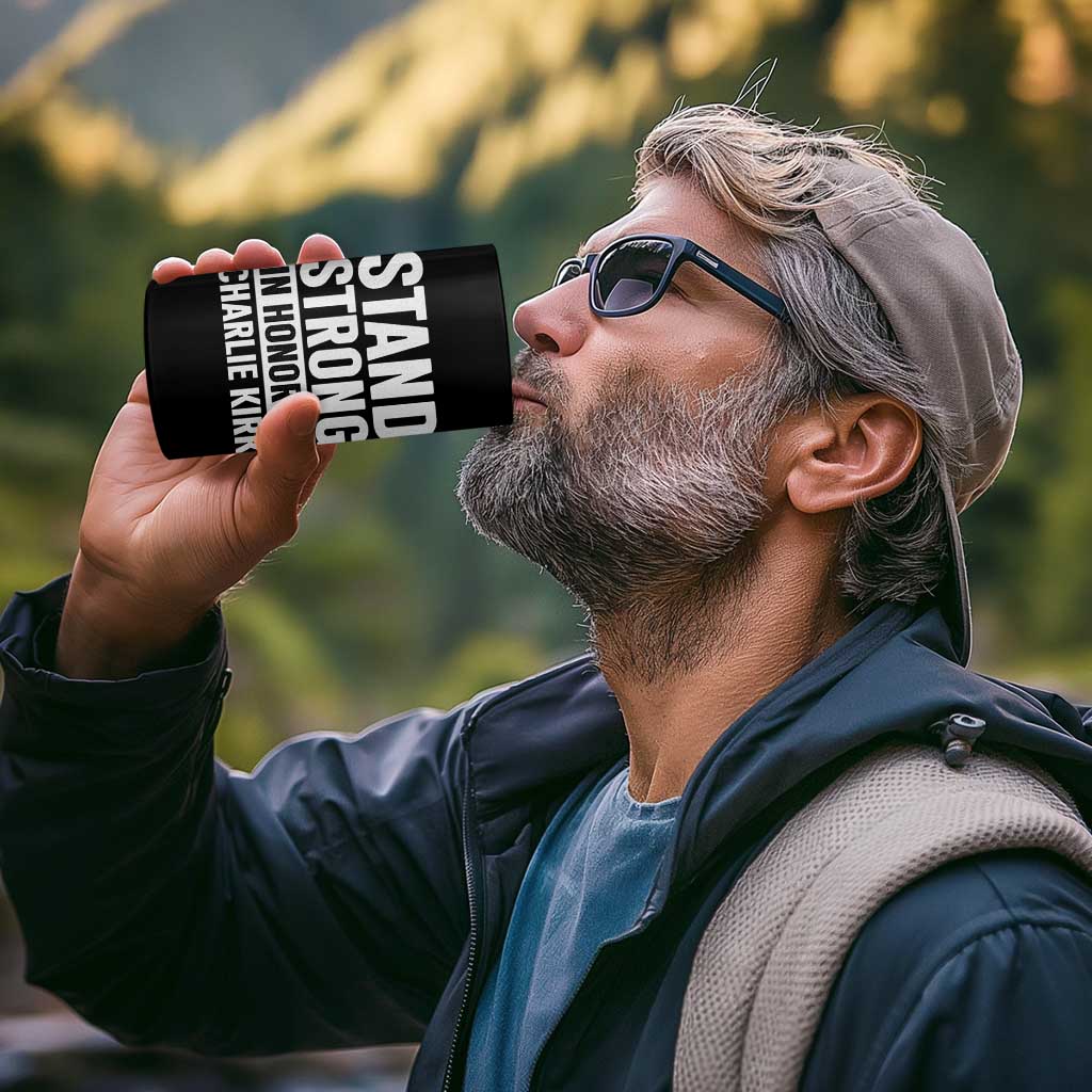 Stand Strong in Honor of Charlie Kirk 4 in 1 Can Cooler Tumbler - Wonder Print Shop