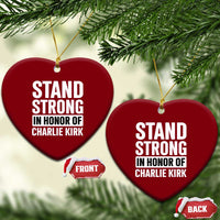Stand Strong in Honor of Charlie Kirk Ceramic Ornament - Wonder Print Shop