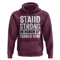 Stand Strong in Honor of Charlie Kirk Hoodie - Wonder Print Shop