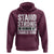 Stand Strong in Honor of Charlie Kirk Hoodie - Wonder Print Shop