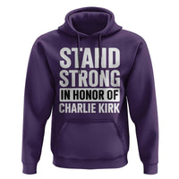 Stand Strong in Honor of Charlie Kirk Hoodie - Wonder Print Shop
