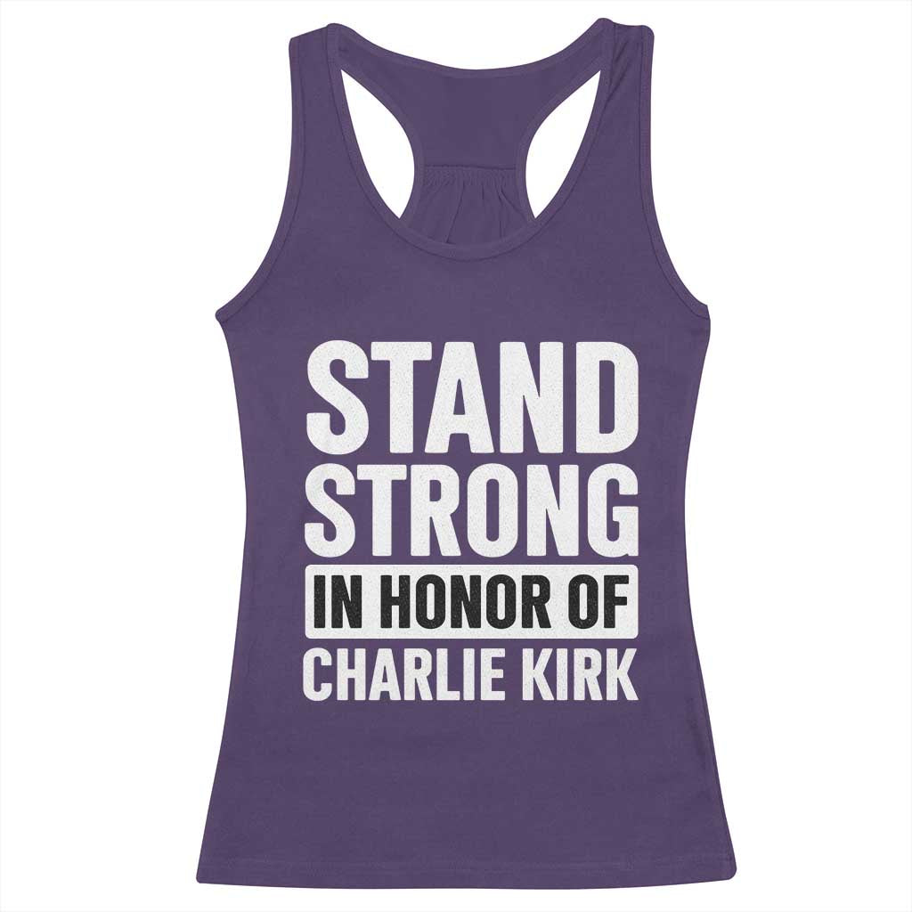 Stand Strong in Honor of Charlie Kirk Racerback Tank Top - Wonder Print Shop