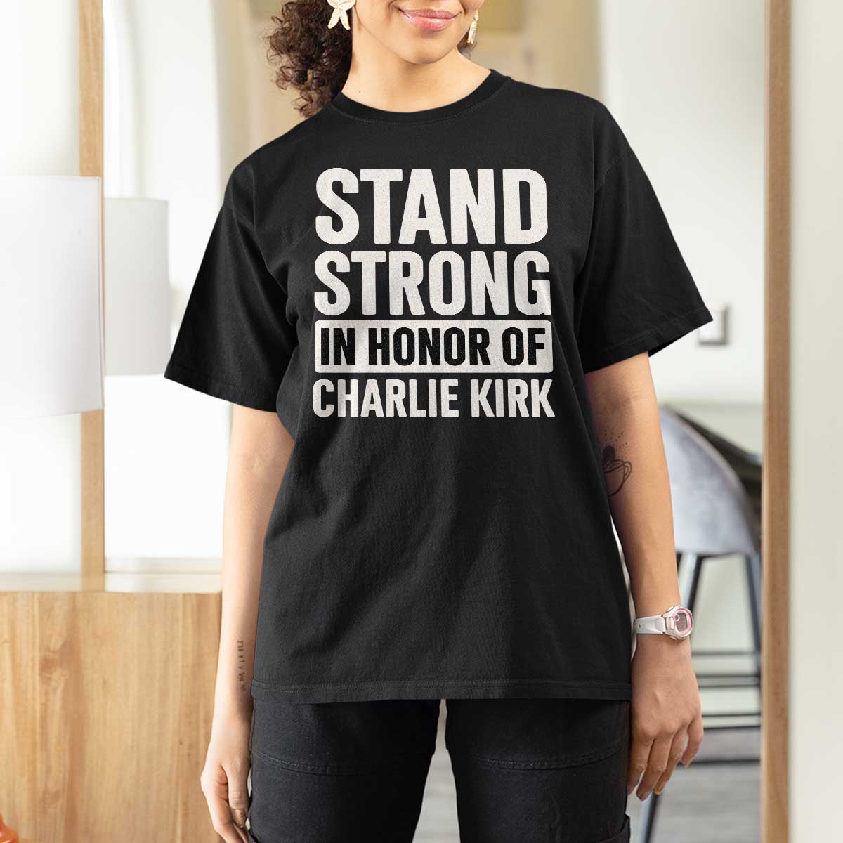 Stand Strong in Honor of Charlie Kirk T Shirt For Women - Wonder Print Shop