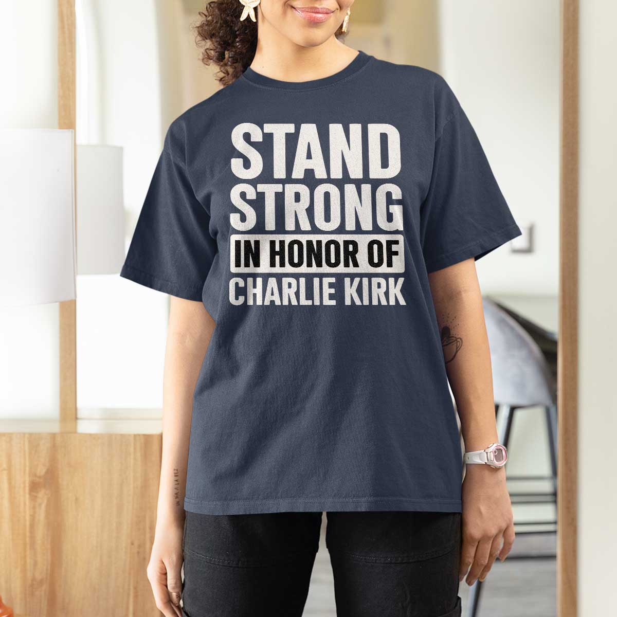 Stand Strong in Honor of Charlie Kirk T Shirt For Women - Wonder Print Shop