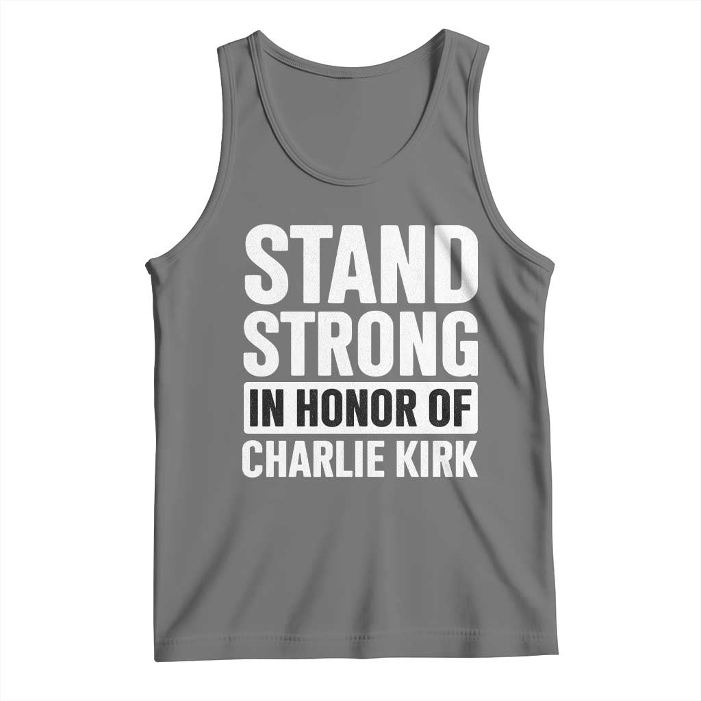 Stand Strong in Honor of Charlie Kirk Tank Top - Wonder Print Shop