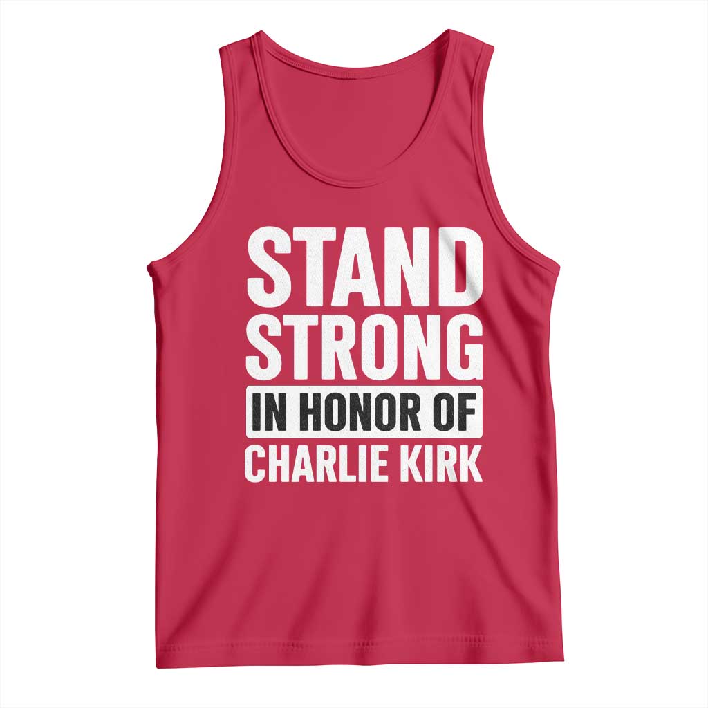 Stand Strong in Honor of Charlie Kirk Tank Top - Wonder Print Shop