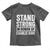 Stand Strong in Honor of Charlie Kirk Toddler T Shirt - Wonder Print Shop
