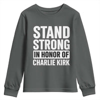 Stand Strong in Honor of Charlie Kirk Youth Sweatshirt - Wonder Print Shop