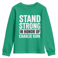 Stand Strong in Honor of Charlie Kirk Youth Sweatshirt - Wonder Print Shop