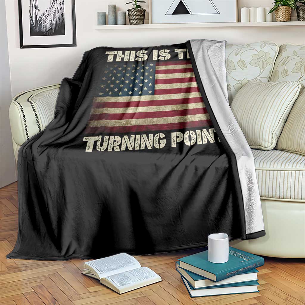 Retro This is The Turning Point Throw Blanket Vintage USA Freedom Patriotic America Flag - Wonder Print Shop