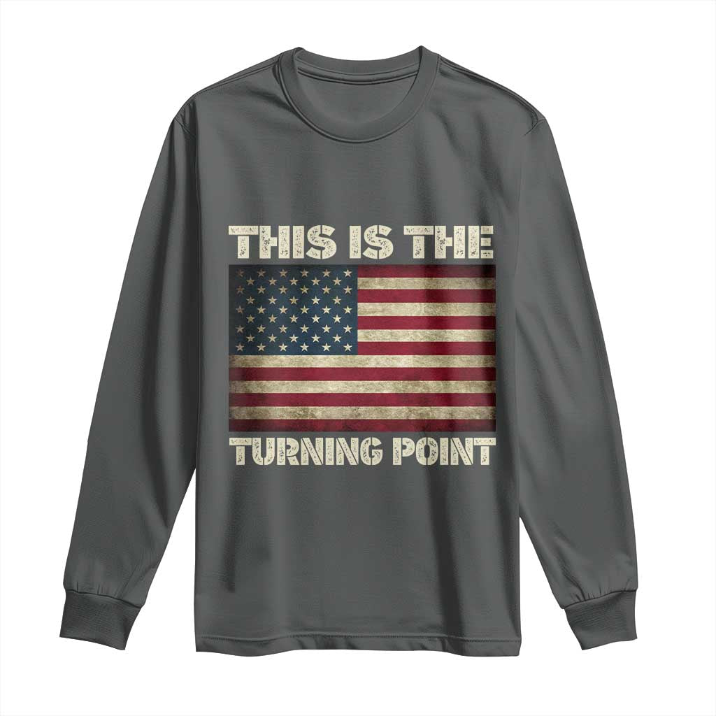 Retro This is The Turning Point Long Sleeve Shirt Vintage USA Freedom Patriotic America Flag - Wonder Print Shop