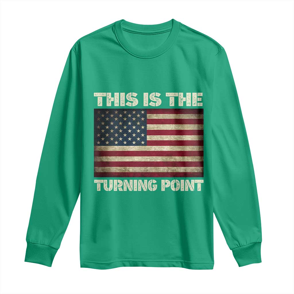 Retro This is The Turning Point Long Sleeve Shirt Vintage USA Freedom Patriotic America Flag - Wonder Print Shop