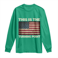 Retro This is The Turning Point Long Sleeve Shirt Vintage USA Freedom Patriotic America Flag - Wonder Print Shop