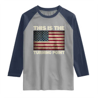 Retro This is The Turning Point Raglan Shirt Vintage USA Freedom Patriotic America Flag - Wonder Print Shop