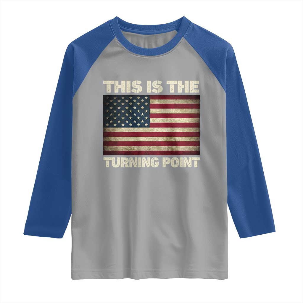 Retro This is The Turning Point Raglan Shirt Vintage USA Freedom Patriotic America Flag - Wonder Print Shop