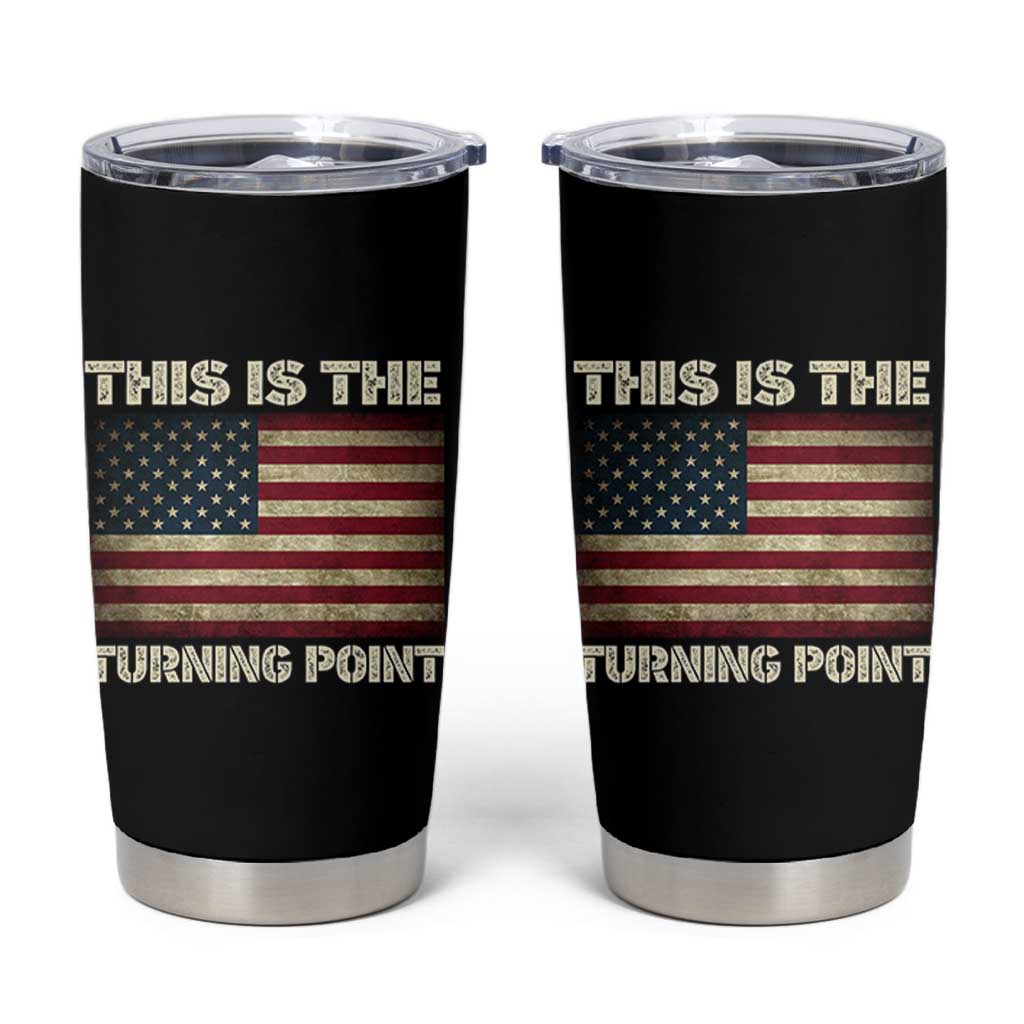 Retro This is The Turning Point Tumbler Cup Vintage USA Freedom Patriotic America Flag - Wonder Print Shop