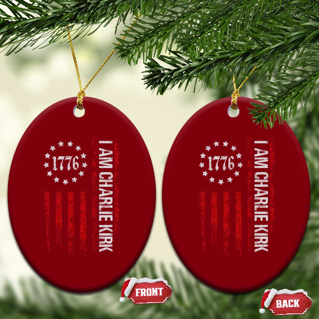 I Am Charlie Kirk Ceramic Ornament Freedom Vintage Old American Flag Patriotic 1776 - Wonder Print Shop