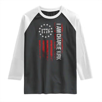 I Am Charlie Kirk Raglan Shirt Freedom Vintage Old American Flag Patriotic 1776 - Wonder Print Shop
