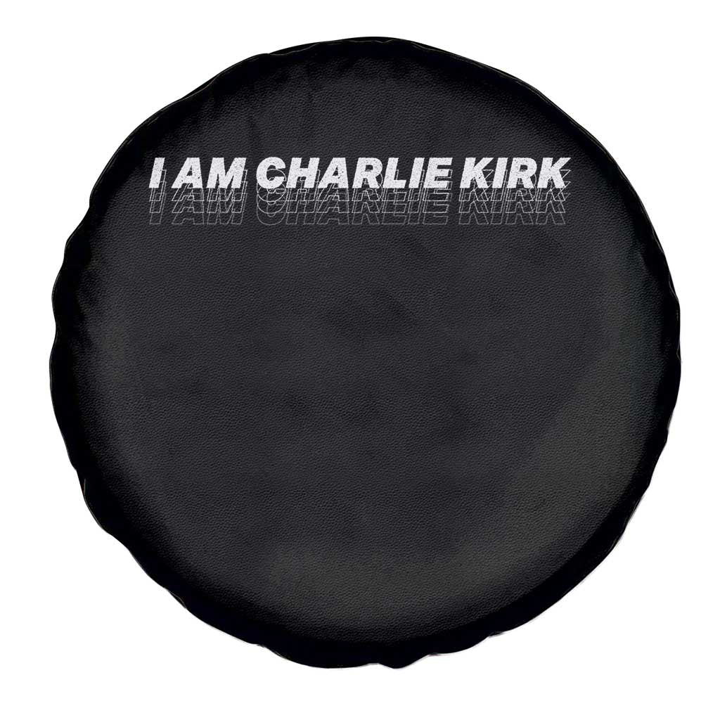 I Am Charlie Kirk Spare Tire Cover Freedom A True Patriot Patriotic USA - Wonder Print Shop