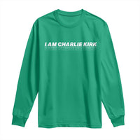 I Am Charlie Kirk Long Sleeve Shirt Freedom A True Patriot Patriotic USA - Wonder Print Shop