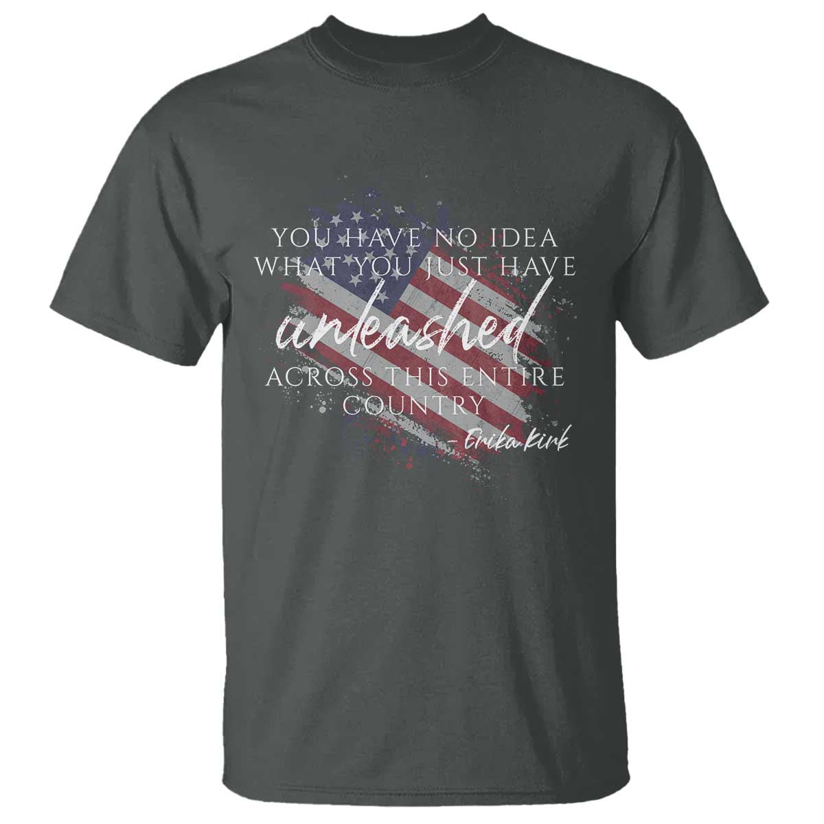 Charlie Kirk Memorial T Shirt Erika Kirk Quote Patriotism Faith Gods Merciful Love - Wonder Print Shop