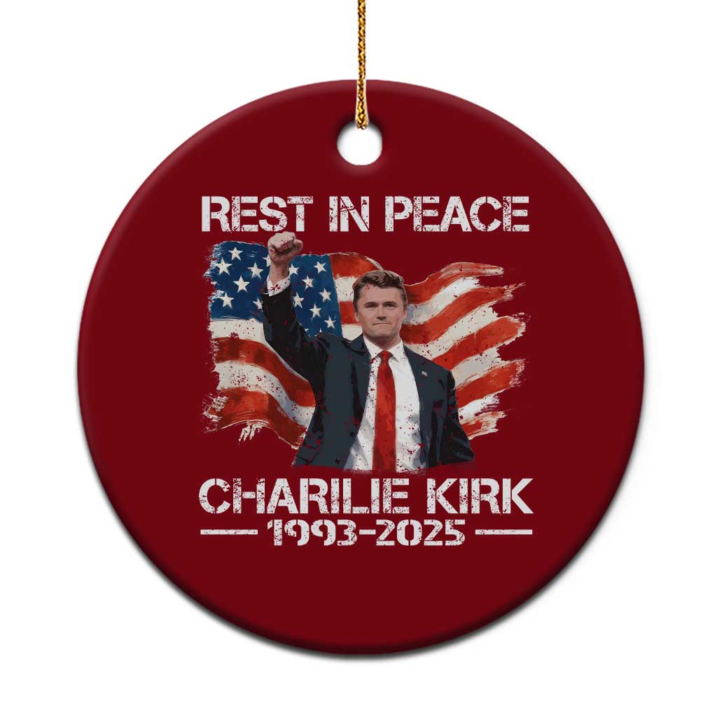 Rest in Peace Charlie Kirk Ceramic Ornament Memorial Tribute Charlie A True Patriot USA Flag - Wonder Print Shop