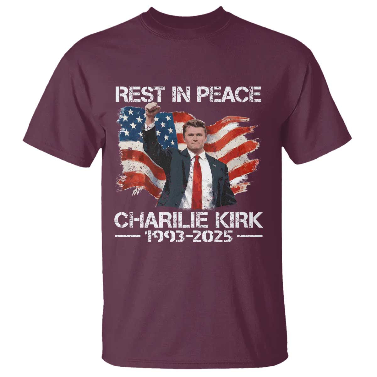 Rest in Peace Charlie Kirk T Shirt Memorial Tribute Charlie A True Patriot USA Flag - Wonder Print Shop