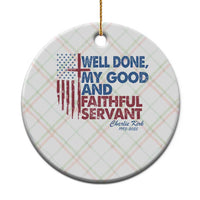 Charlie Kirk Ceramic Ornament Fear Not Mens Christian Memorial Tribute Charlie Cross US Flag - Wonder Print Shop