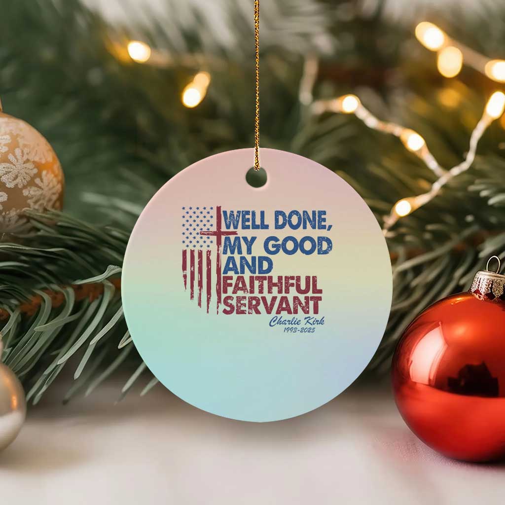 Charlie Kirk Ceramic Ornament Fear Not Mens Christian Memorial Tribute Charlie Cross US Flag - Wonder Print Shop