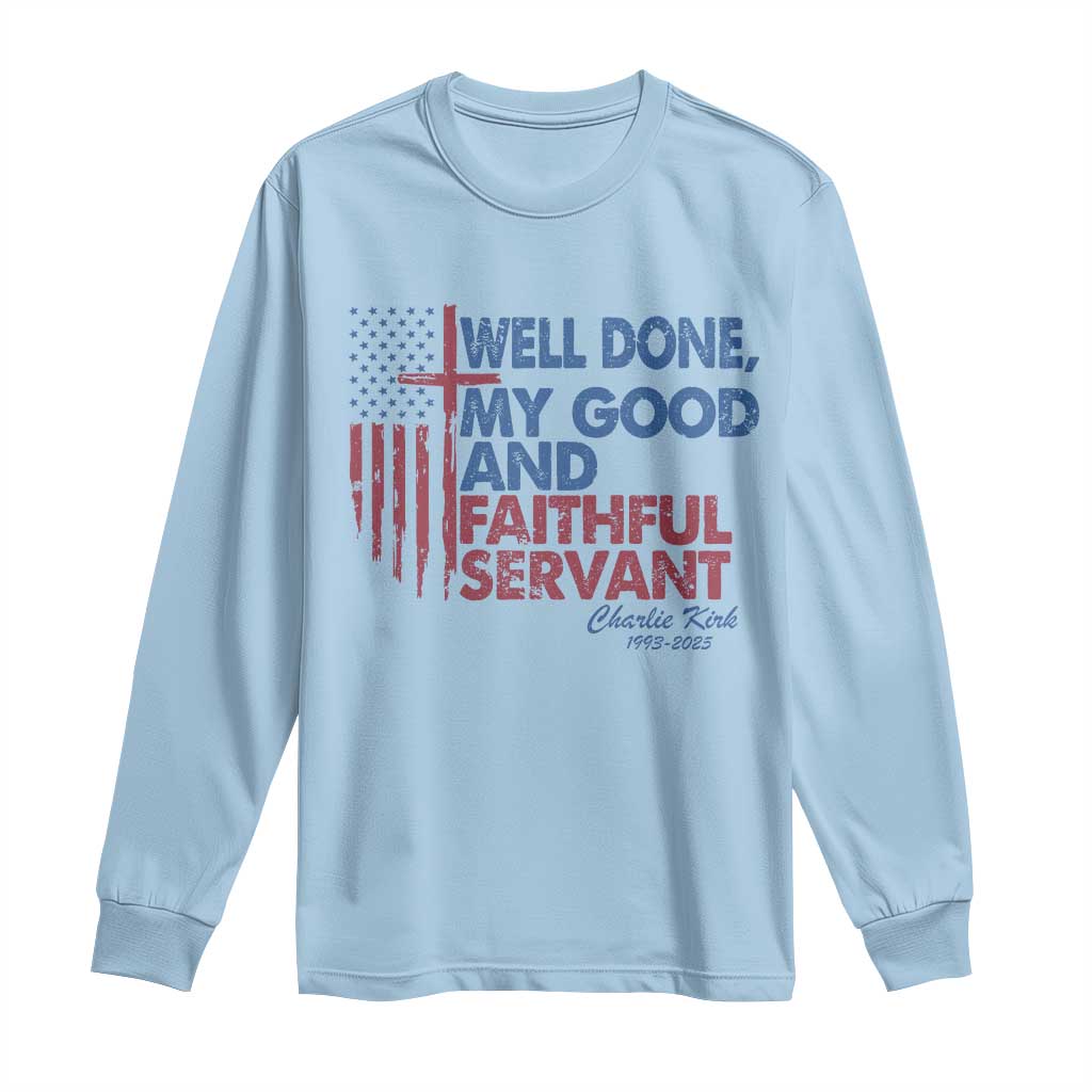 Charlie Kirk Long Sleeve Shirt Fear Not Mens Christian Memorial Tribute Charlie Cross US Flag - Wonder Print Shop