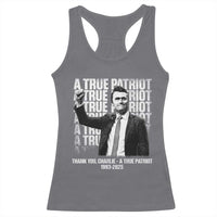 Charlie Kirk Freedom Racerback Tank Top Vintage A True Patriot Patriotic American - Wonder Print Shop
